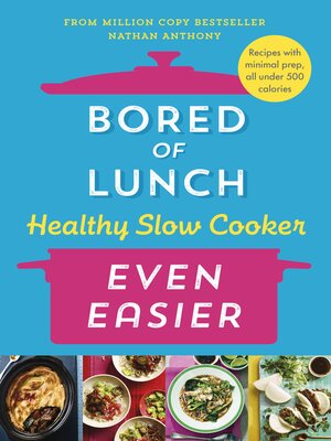 cover image of Bored of Lunch Healthy Slow Cooker